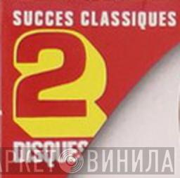 Succes Classiques 2 Disques - Винил CD и Кассеты лейбла Succes Classiques 2 Disques на сайте МаркетВинила