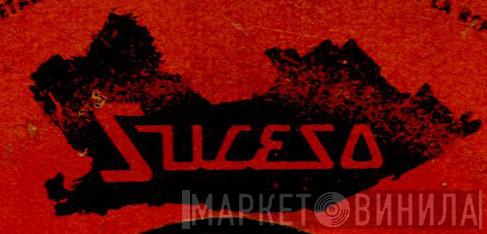 Suceso - Винил CD и Кассеты лейбла Suceso на сайте МаркетВинила