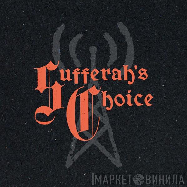 Sufferah's Choice - Винил CD и Кассеты лейбла Sufferah's Choice на сайте МаркетВинила