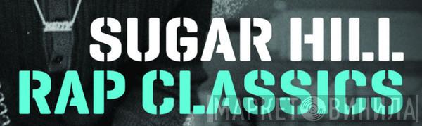 Sugar Hill Rap Classics - Винил CD и Кассеты лейбла Sugar Hill Rap Classics на сайте МаркетВинила