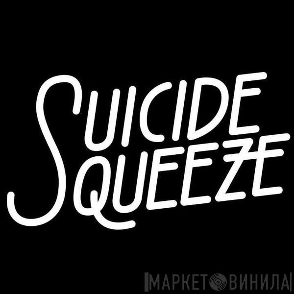 Suicide Squeeze - Винил CD и Кассеты лейбла Suicide Squeeze на сайте МаркетВинила