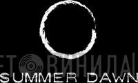 Summer Dawn - Винил CD и Кассеты лейбла Summer Dawn на сайте МаркетВинила