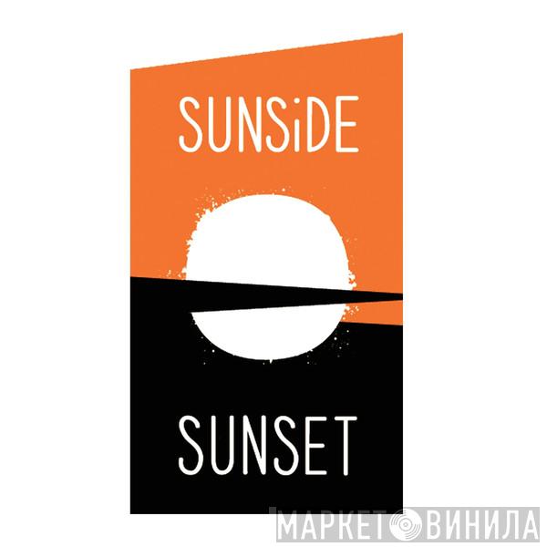 Sunside Sunset - Винил CD и Кассеты лейбла Sunside Sunset на сайте МаркетВинила
