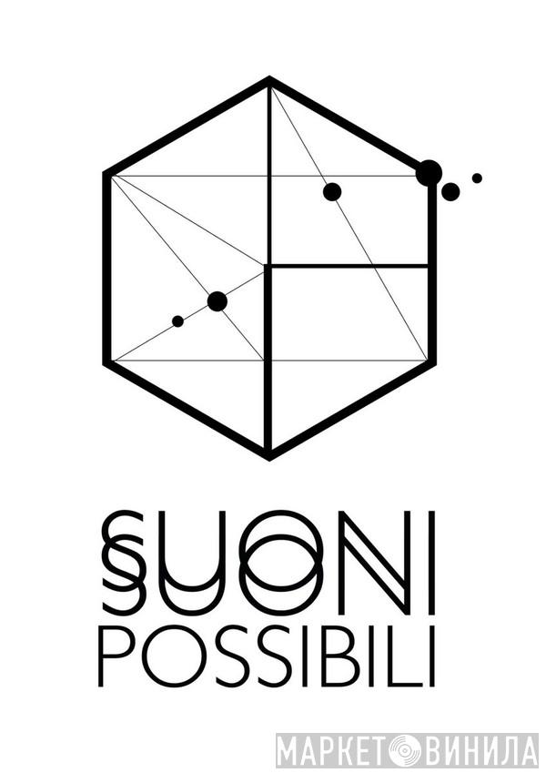 Suoni Possibili - Винил CD и Кассеты лейбла Suoni Possibili на сайте МаркетВинила