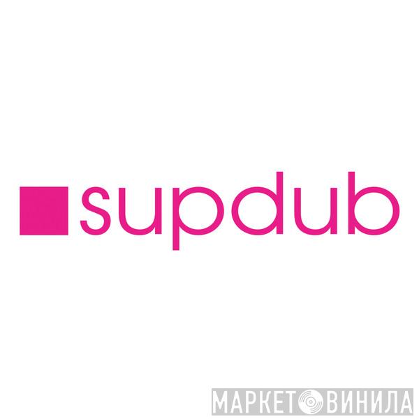 Supdub - Винил CD и Кассеты лейбла Supdub на сайте МаркетВинила