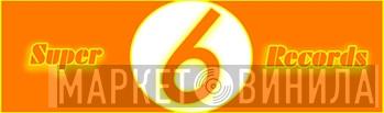 Super 6 Records - Винил CD и Кассеты лейбла Super 6 Records на сайте МаркетВинила
