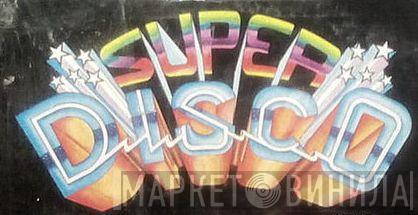 Super Disco  - Винил CD и Кассеты лейбла Super Disco (5) на сайте МаркетВинила