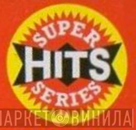 Super Hits Series  - Винил CD и Кассеты лейбла Super Hits Series (2) на сайте МаркетВинила