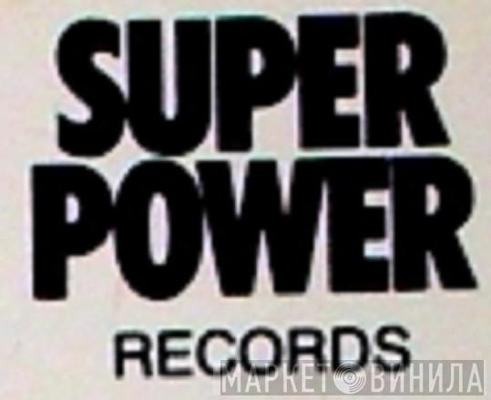 Super Power Records - Винил CD и Кассеты лейбла Super Power Records на сайте МаркетВинила