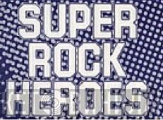 Super Rock Heroes - Винил CD и Кассеты лейбла Super Rock Heroes на сайте МаркетВинила