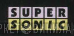 Super Sonic  - Винил CD и Кассеты лейбла Super Sonic (6) на сайте МаркетВинила