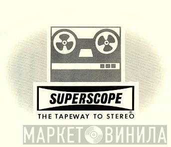 Superscope  - Винил CD и Кассеты лейбла Superscope (2) на сайте МаркетВинила
