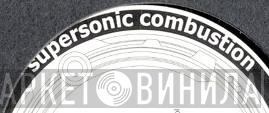 Supersonic Combustion - Винил CD и Кассеты лейбла Supersonic Combustion на сайте МаркетВинила