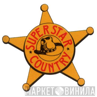 Superstar Country - Винил CD и Кассеты лейбла Superstar Country на сайте МаркетВинила