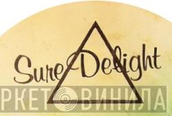 Sure Delight - Винил CD и Кассеты лейбла Sure Delight на сайте МаркетВинила