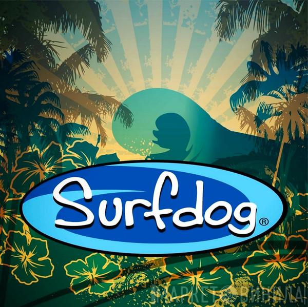 Surfdog Records - Винил CD и Кассеты лейбла Surfdog Records на сайте МаркетВинила
