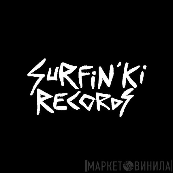 Surfin' KI Records - Винил CD и Кассеты лейбла Surfin' KI Records на сайте МаркетВинила