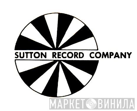 Sutton Record Company - Винил CD и Кассеты лейбла Sutton Record Company на сайте МаркетВинила