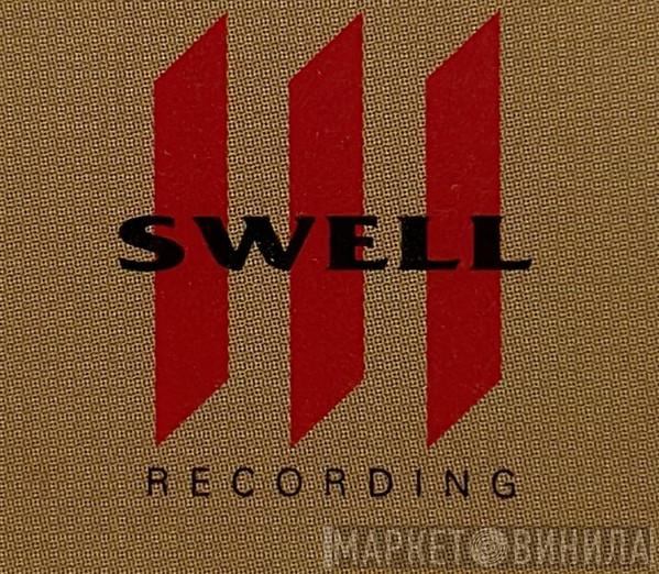 Swell Recording - Винил CD и Кассеты лейбла Swell Recording на сайте МаркетВинила