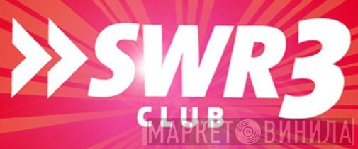 Swr3 Club - Винил CD и Кассеты лейбла Swr3 Club на сайте МаркетВинила