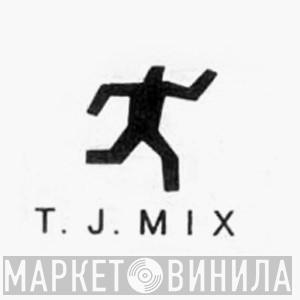 T. J. Mix - Винил CD и Кассеты лейбла T. J. Mix на сайте МаркетВинила