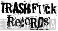 TRASHFUCK Records - Винил CD и Кассеты лейбла TRASHFUCK Records на сайте МаркетВинила