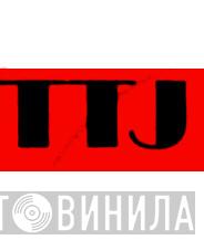 TTJ - Винил CD и Кассеты лейбла TTJ на сайте МаркетВинила