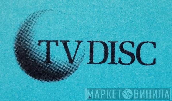 TV Disc - Винил CD и Кассеты лейбла TV Disc на сайте МаркетВинила
