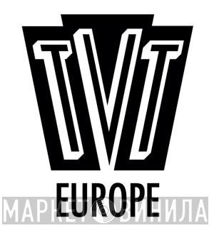 TVT Europe - Винил CD и Кассеты лейбла TVT Europe на сайте МаркетВинила