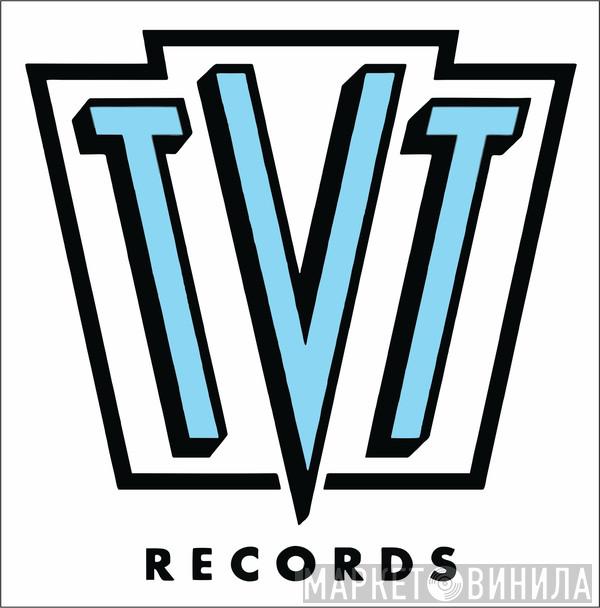 TVT Records - Винил CD и Кассеты лейбла TVT Records на сайте МаркетВинила