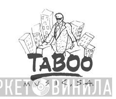 Taboo Music, S.A. - Винил CD и Кассеты лейбла Taboo Music, S.A. на сайте МаркетВинила
