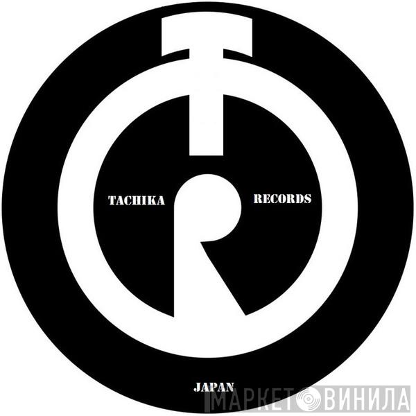 Tachika Records - Винил CD и Кассеты лейбла Tachika Records на сайте МаркетВинила