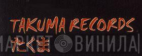 Takuma Records - Винил CD и Кассеты лейбла Takuma Records на сайте МаркетВинила