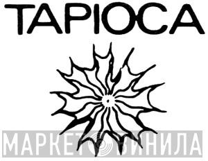 Tapioca - Винил CD и Кассеты лейбла Tapioca на сайте МаркетВинила