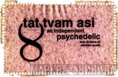 Tat Tvam Asi - Винил CD и Кассеты лейбла Tat Tvam Asi на сайте МаркетВинила