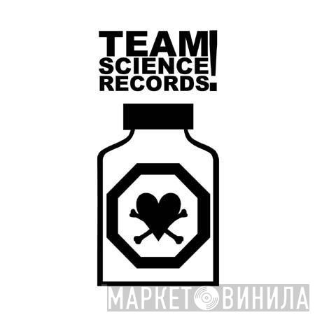Team Science! Records - Винил CD и Кассеты лейбла Team Science! Records на сайте МаркетВинила
