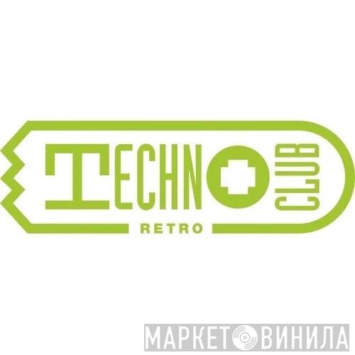 Technoclub Retro - Винил CD и Кассеты лейбла Technoclub Retro на сайте МаркетВинила