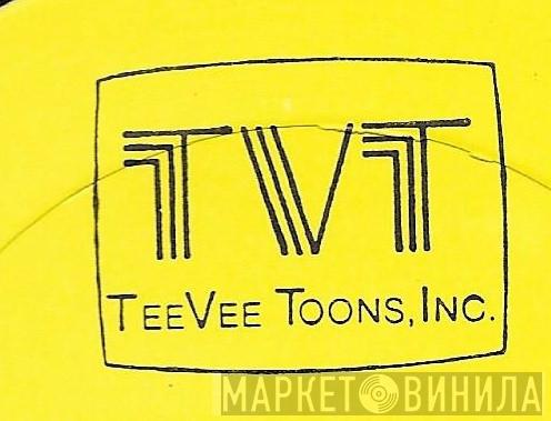 TeeVee Toons, Inc - Винил CD и Кассеты лейбла TeeVee Toons, Inc на сайте МаркетВинила