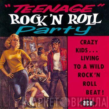 Teenage Rock'n'Roll Party - Винил CD и Кассеты лейбла Teenage Rock'n'Roll Party на сайте МаркетВинила