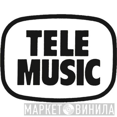 Tele Music - Винил CD и Кассеты лейбла Tele Music на сайте МаркетВинила