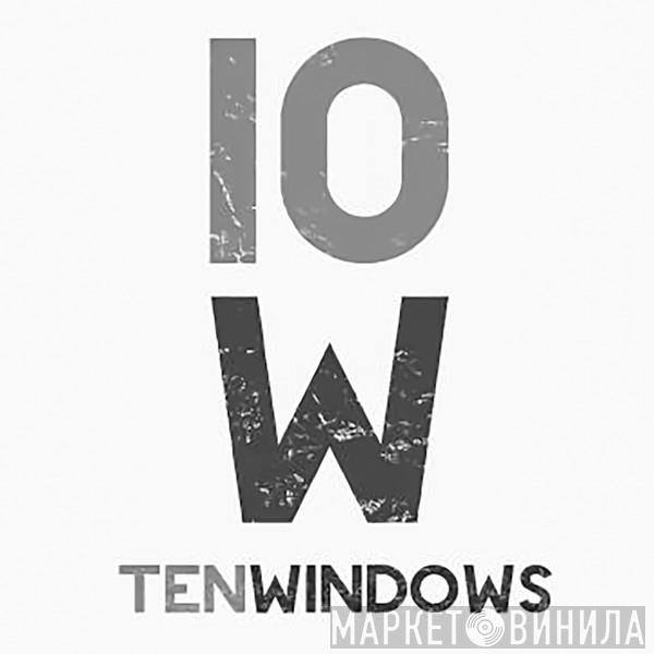 Ten Windows Records - Винил CD и Кассеты лейбла Ten Windows Records на сайте МаркетВинила