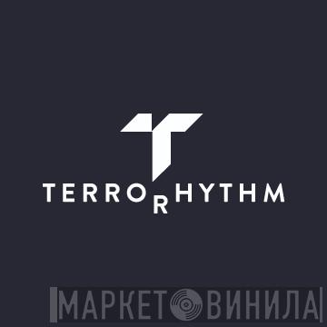 Terrorhythm Recordings - Винил CD и Кассеты лейбла Terrorhythm Recordings на сайте МаркетВинила