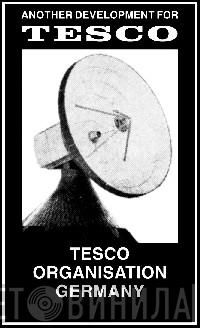 Tesco Organisation - Винил CD и Кассеты лейбла Tesco Organisation на сайте МаркетВинила