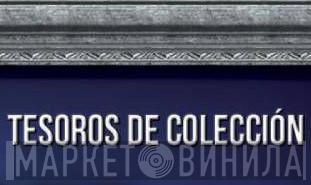 Tesoros De Colección - Винил CD и Кассеты лейбла Tesoros De Colección на сайте МаркетВинила