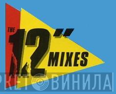 The 12" Mixes - Винил CD и Кассеты лейбла The 12" Mixes на сайте МаркетВинила