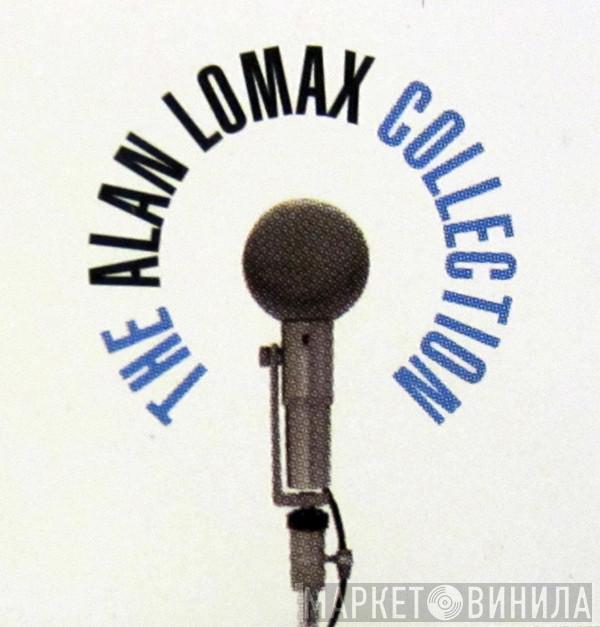 The Alan Lomax Collection - Винил CD и Кассеты лейбла The Alan Lomax Collection на сайте МаркетВинила
