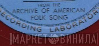 The Archive Of American Folk Song - Винил CD и Кассеты лейбла The Archive Of American Folk Song на сайте МаркетВинила