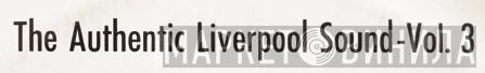 The Authentic Liverpool Sound - Винил CD и Кассеты лейбла The Authentic Liverpool Sound на сайте МаркетВинила