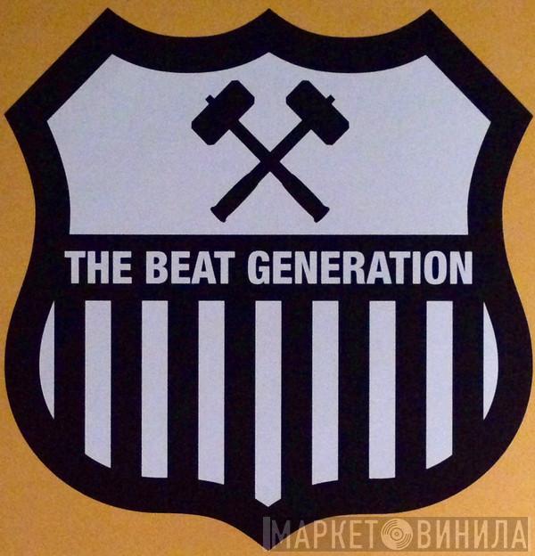 The Beat Generation - Винил CD и Кассеты лейбла The Beat Generation на сайте МаркетВинила