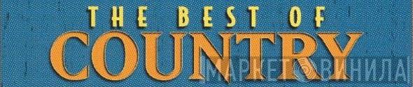 The Best Of Country - Винил CD и Кассеты лейбла The Best Of Country на сайте МаркетВинила